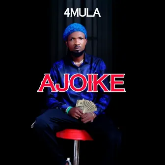 Ajoike by 4Mula