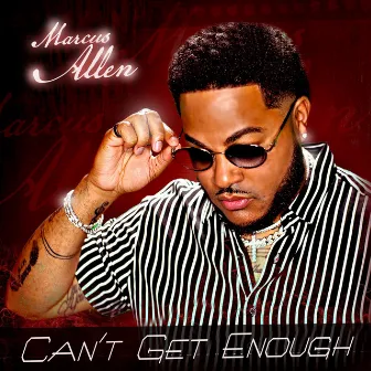 Can't Get Enough by Marcus Allen