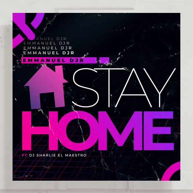 Stay Home