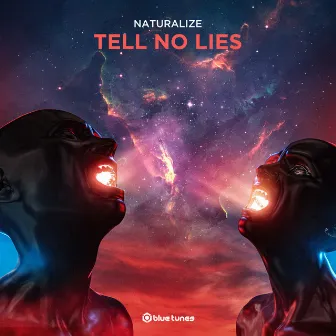 Tell No Lies by Naturalize