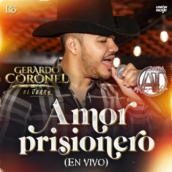 Amor Prisionero (En Vivo) by Banda AT