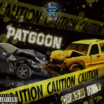 Crash Out by Pat Goon