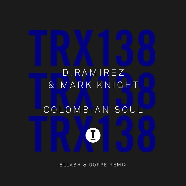 Colombian Soul - Sllash & Doppe Remix