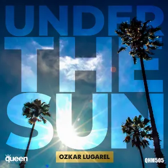 Under the Sun by Ozkar Lugarel