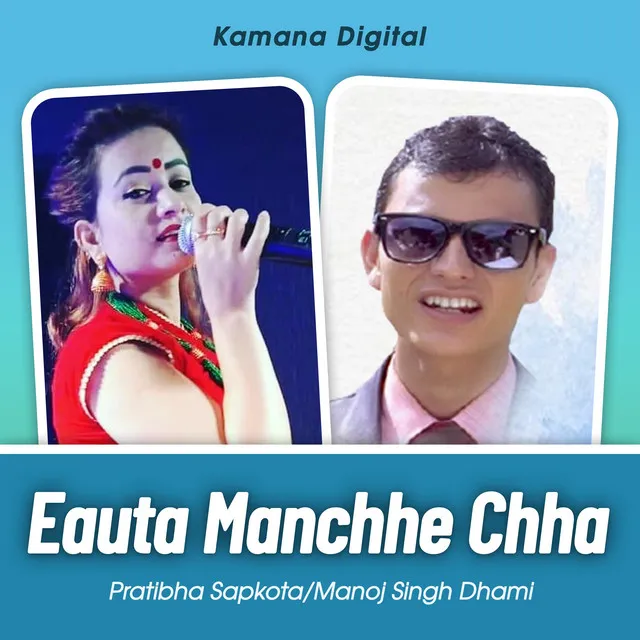 Eauta Manchhe Chha