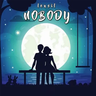 Nobody by Lexsil