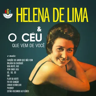 O Céu Que Vem de Você by Helena De Lima