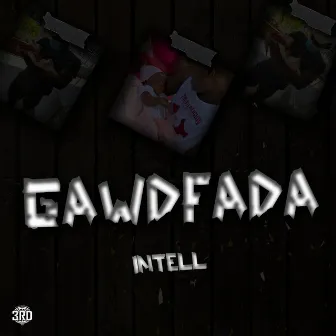 Gawdfada by Intell