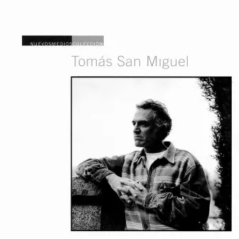 Nuevos Medios Colección: Tomás San Miguel by Tomás San Miguel