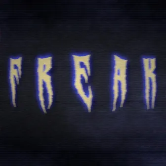 FREAK by PDX