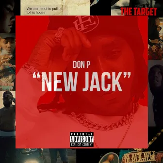 New Jack by Don P.