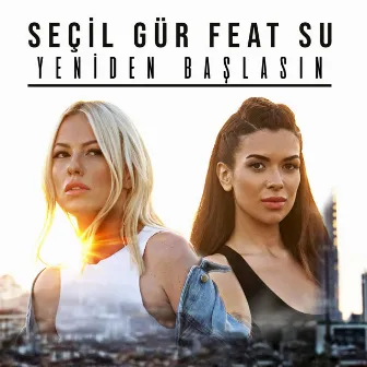 Yeniden Başlasın by Seçil Gür