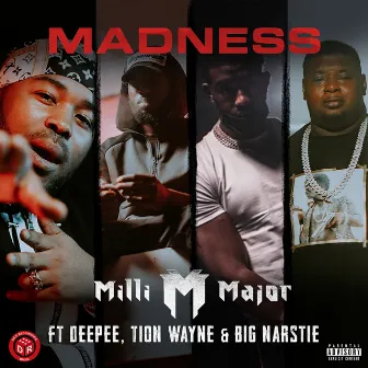 Madness by Milli Major