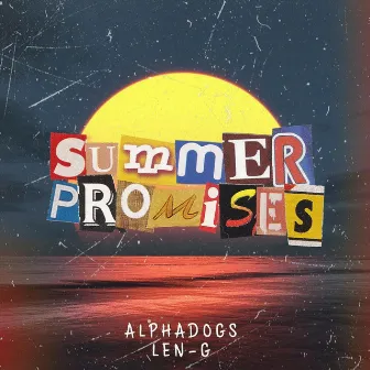 Summer Promises by Alphadogs