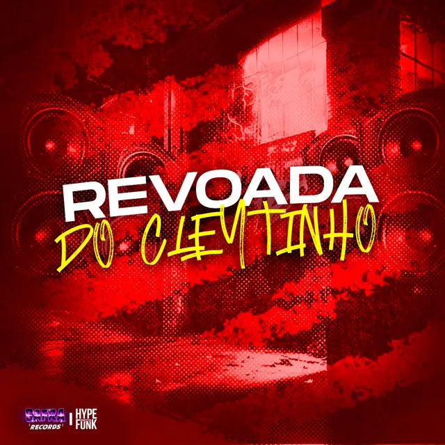 Revoada do Cleytinho