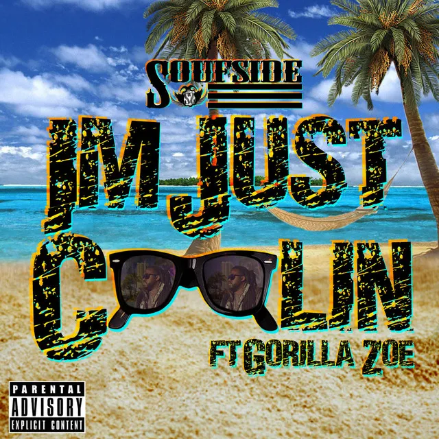 I'm Just Coolin (feat. Gorilla Zoe)