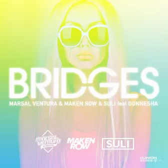 Bridges (Radio Edit) by Suli