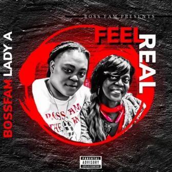 Feel Real by LADY A