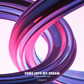 Come into My Dream by IDA