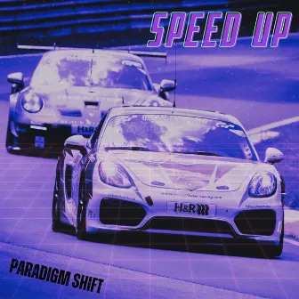 SPEED UP by Paradigm Shift