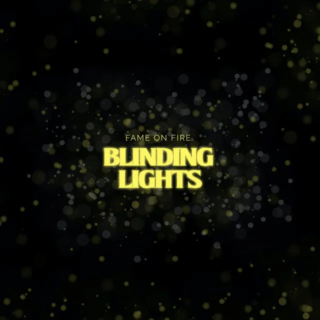 Blinding Lights