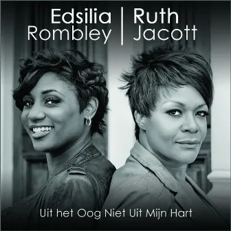 Uit Het Oog Niet Uit Mijn Hart by Edsilia Rombley & Ruth Jacott