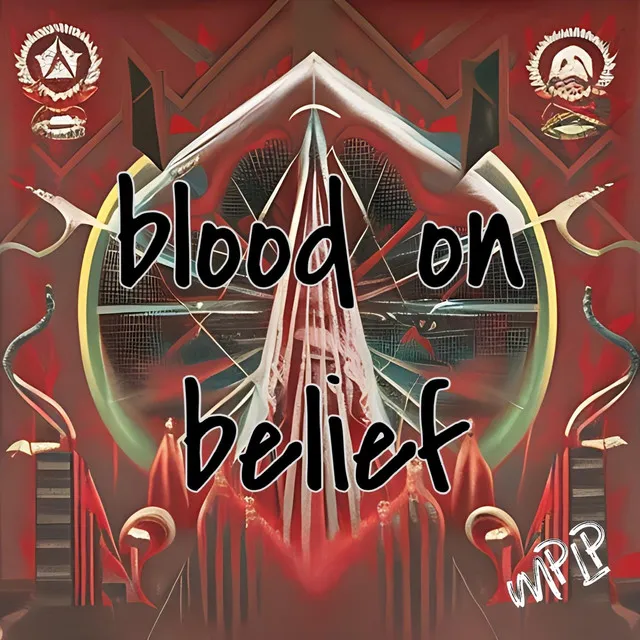 Blood on belief - Instrumental Version