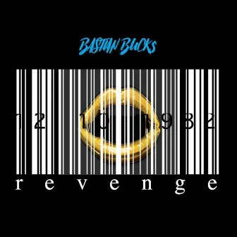 Revenge by Bastian Bucks