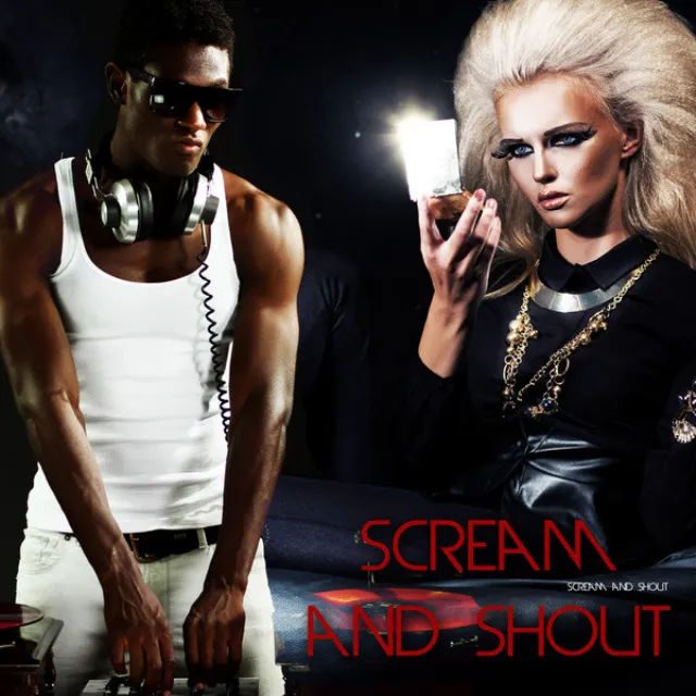 Scream and Shout