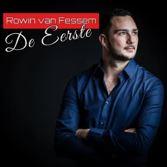 De Eerste by Rowin van Fessem