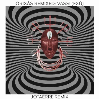 Orixás Remixed: Vassi (Exú) [Jotaerre Remix] by Jotaerre