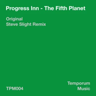 The Fifth Planet by Progress Inn