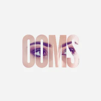 OOMS by EVVY