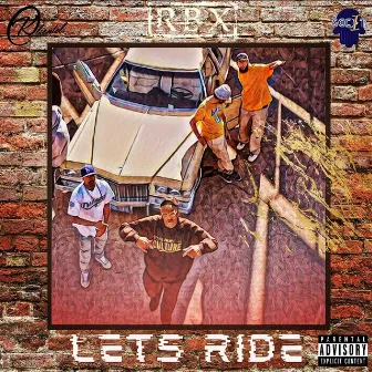 Lets Ride by RBX