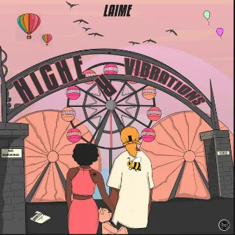 Higher Vibrations by Laime