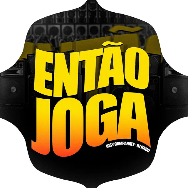 Então Joga