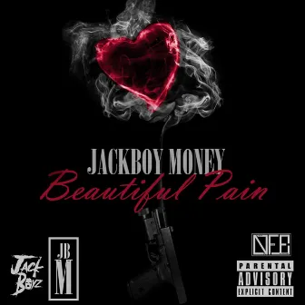 Beautiful Pain by Jackboy Money