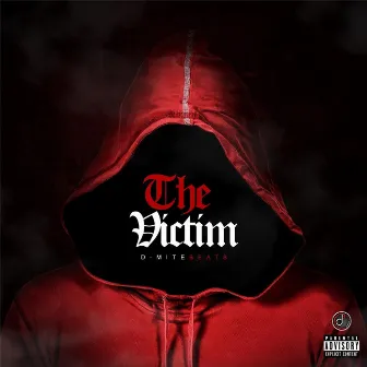 The Victim by D-Mite Beats