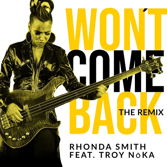 Won't Come Back - Remix