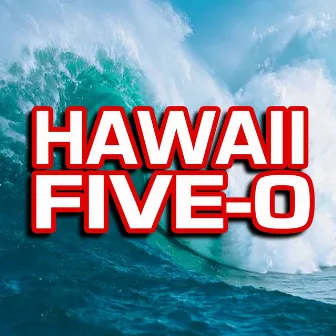 Hawaii Five-0 by Unknown Artist