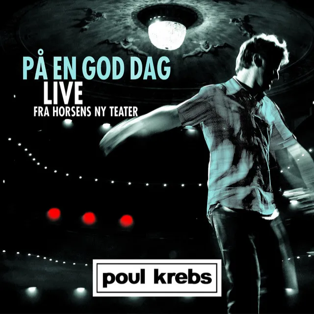 På En God Dag (Live Fra Horsens Ny Teater)