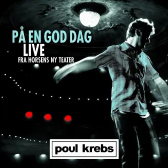 På En God Dag (Live Fra Horsens Ny Teater) by Poul Krebs