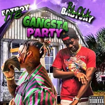 Gangsta Party by BlockBabyJay