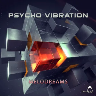 Melodreams by Psycho Vibration