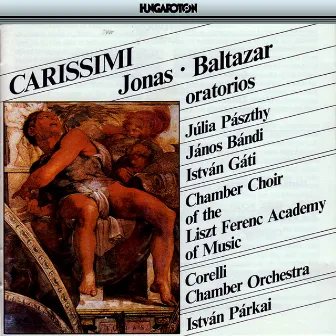 Carissimi: Jonas / Baltazar by Corelli Chamber Orchestra