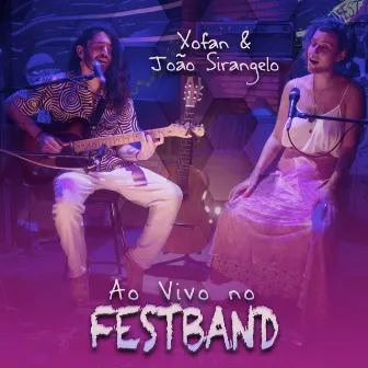 Ao Vivo no Fest Band by Xofan