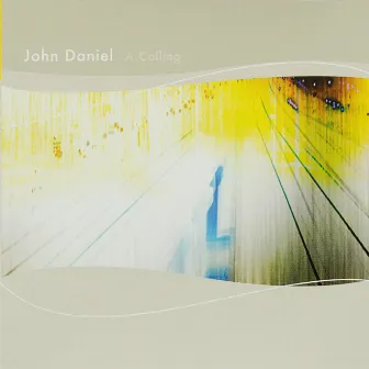 A Calling (Remastered) by John Daniel