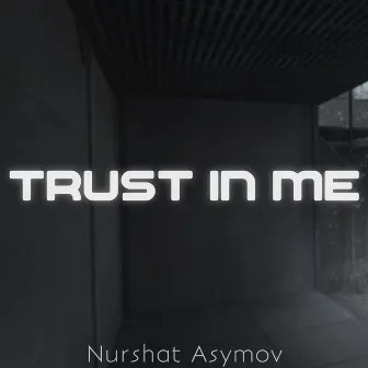 Trust in Me by Unknown Artist