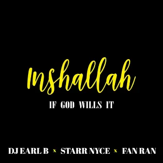 Inshallah by Starr Nyce