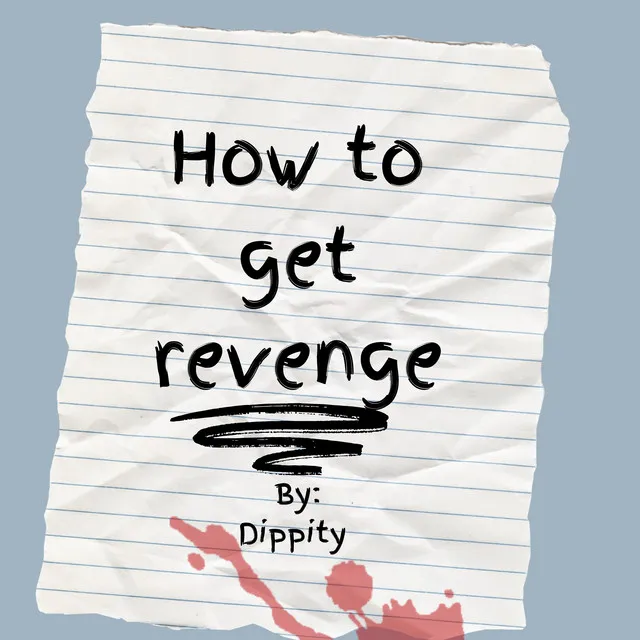 How to get revenge